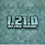 Tải Minecraft 1.21 APK Miễn Phí Cho Android